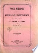 Fasti militari della guerra dell'indipendenza d'Italia dal 1848 al 1862