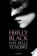 Fate delle tenebre