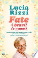 Fate i bravi! (0-3 anni)
