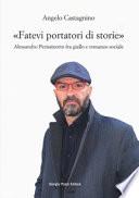 «Fatevi portatori di storie». Alessandro Perissinotto fra giallo e romanzo sociale
