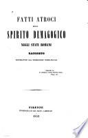 Fatti atroci dello spirito demagogico negli Stati Romani
