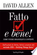 Fatto e bene!