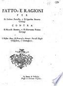 Fatto, e ragioni per d. Cosimo Perrella, e d. Ippolita Baratta coniugj contra d. Niccolò Baratta, e d. Giovanna Franco coniugj. L'illustre duca d. Francesco Antonio Perrelli regio consigliere, e commessario. In Banca di Priscolo. Presso lo scrivano Priscolo