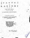Fatto e ragioni per il magn. Michele Monteforte contro la vidua Rosa Tonto nel nome come dagl'atti. Commessario l'integerrimo regio consigliero signor d. Giovan-Tommaso d'Agostino [Rafaello Pasqualicchio]