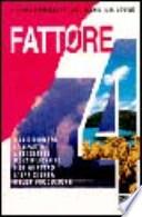 Fattore 4. Come ridurre l'impatto ambientale moltiplicando per quattro l'efficienza della produzione