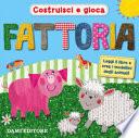 Fattoria. Ediz. a colori