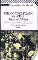 Faust e Urfaust. Testo tedesco a fronte