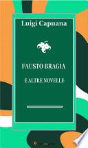 Fausto Bragia e altre novelle