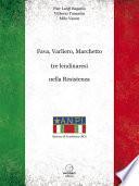 Fava, Varliero, Marchetto tre lendinaresi nella Resistenza