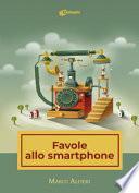 Favole allo smartphone
