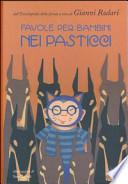 Favole per bambini nei pasticci