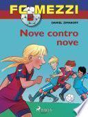 FC Mezzi 5 - Nove contro nove