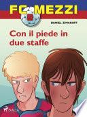 FC Mezzi 8 - Con il piede in due staffe