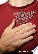 Fede, Giustizia e Verità. Itinerario per un cammino comune