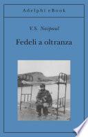 Fedeli a oltranza