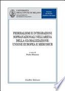 Federalismi e integrazioni sopranazionali nell'arena della globalizzazione