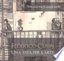 Federico Cusin (1875-1972), una vita per l'arte