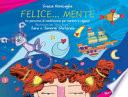 Felice...mente. Un percorso di meditazione per bambini e ragazzi