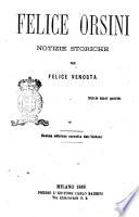 Felice Orsini notizie storiche per Felice Venosta