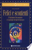 Felici e scontenti