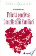 Felicità condivisa nelle costellazioni familiari