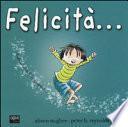 Felicità...