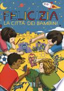Felicizia. La città dei bambini
