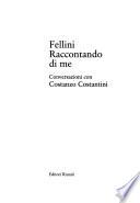 Fellini, raccontando di me