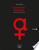 Femminili singolari. Il femminismo è nelle parole