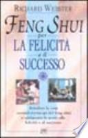 Feng shui per la felicità e il successo