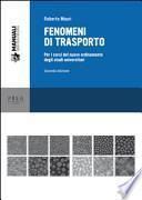 Fenomeni di trasporto. Per i corsi del nuovo ordinamento degli studi universitari