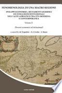 Fenomenologia di una macro regione. Sviluppi economici, mutamenti giuridici ed evoluzioni istituzionali nell’alto adriatico tra età moderna e contemporanea