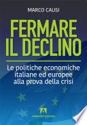 Fermare il declino