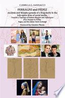 FERRAGNI and FEDEZ. Analysis and morphogenesis of a Singularity in the info-space-time of social media:Towards a Topology of Fashion Bloggers and Influencer