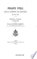 Ferrante Vitelli alla corte di Savoia nel secolo XVI. Memoria storica con documenti ined