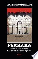 Ferrara rosso&nero sangue