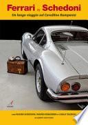 Ferrari by Schedoni. Un lungo viaggio sul Cavallino rampante