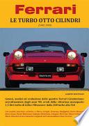 Ferrari - LE TURBO OTTO CILINDRI (1982-1989)
