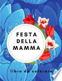 festa della mamma libro da colorare