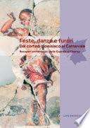 Feste, danze e furori. Dal corteo dionisiaco al Carnevale