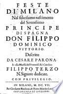 Feste di Milano nel ... nascimento del ... principe di Spagna Don Filippo Dominico Vittorio