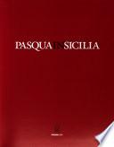 Feste in Sicilia: Pasqua in Sicilia