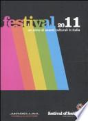 Festival 2011. Un anno di eventi culturali in Italia