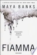 Fiamma. Passione senza tregua