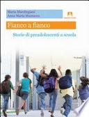 Fianco a fianco. Storie di preadolescenti a scuola