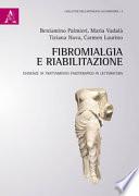 Fibromialgia e riabilitazione. Evidenze di trattamento fisioterapico in letteratura