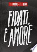 Fidati, è amore