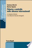 Fiducia e controllo nelle alleanze internazionali. Le imprese italiane e la sfida dei mercati emergenti