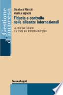 Fiducia e controllo nelle alleanze internazionali. Le imprese italiane e la sfida dei mercati emergenti