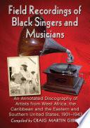 Field Recordings of Black Singers and Musicians